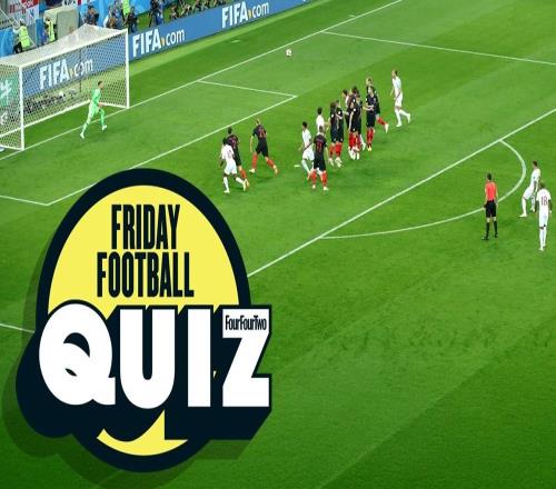 FridayFootballQuiz第118期：20题测测你的足球知识储备